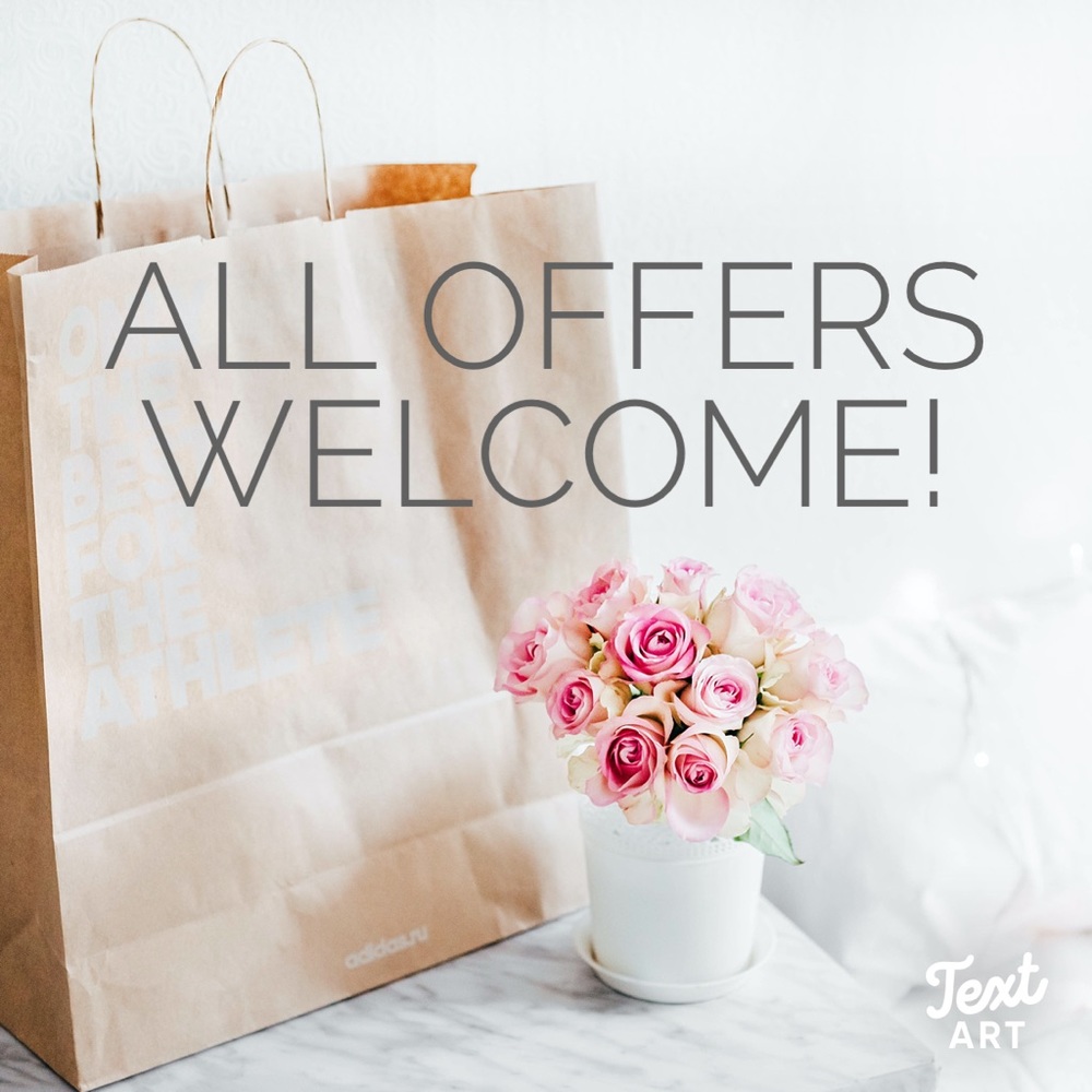All offers welcome!